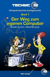 Der Weg zum eigenen Computer