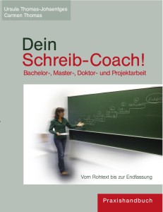 Buch-Cover-klein-231x300 Buch-Neuerscheinung: Dein Schreib-Coach! Bachelor-, Master-, Doktor- und Projektarbeit. Vom Rohtext bis zur Endfassung