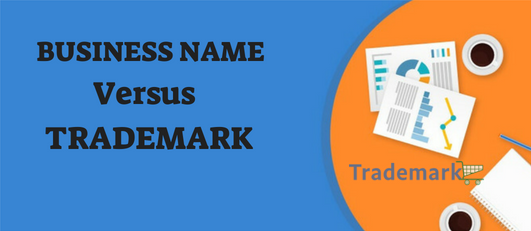 Business Name versus a Trademark