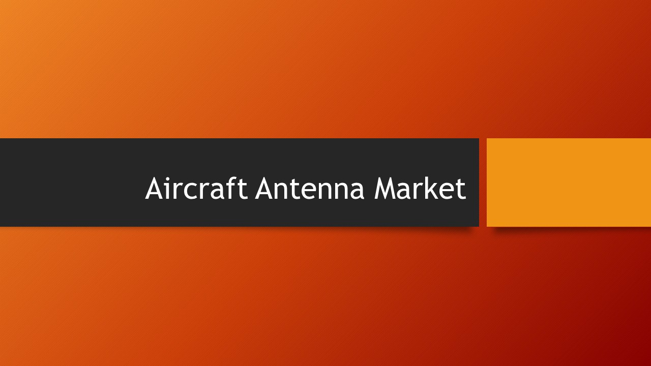 Aircraft Antenna Market