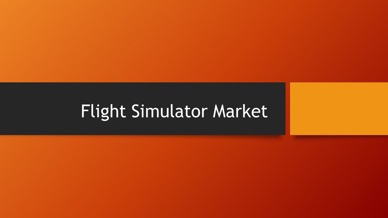 Flight Simulator Market