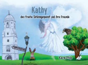Kathy3Karina-300x223 Kathy das freche Schlossgespenst und ihre Freunde, Teil 3 der Serie