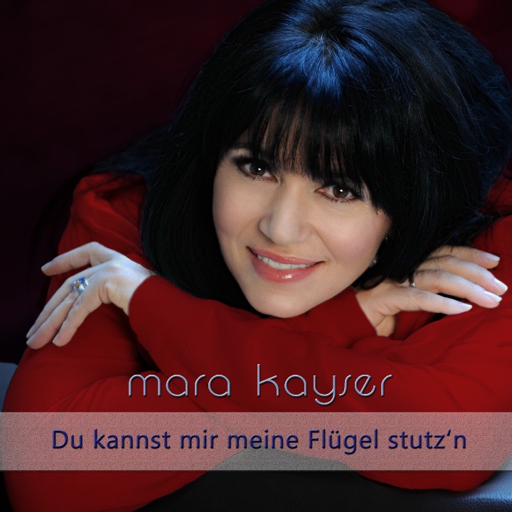 3-Single-Flgel-stutzn-Cover-front Mara Kayser - aktuelle Single DU KANNST MIR MEINE FLÜGEL STUTZ`N